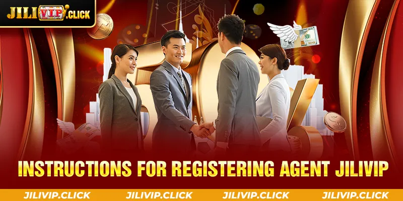 INSTRUCTIONS FOR REGISTERING AGENT JILIVIP