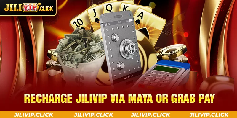 RECHARGE JILIVIP VIA MAYA OR GRAB PAY