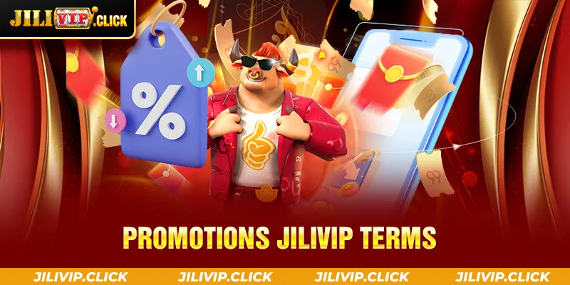 PROMOTIONS JILIVIP TERMS